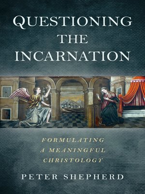 cover image of Questioning the Incarnation
